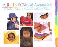 <i>A Rainbow All Around Me</i> by Sandra L. Pinkney 